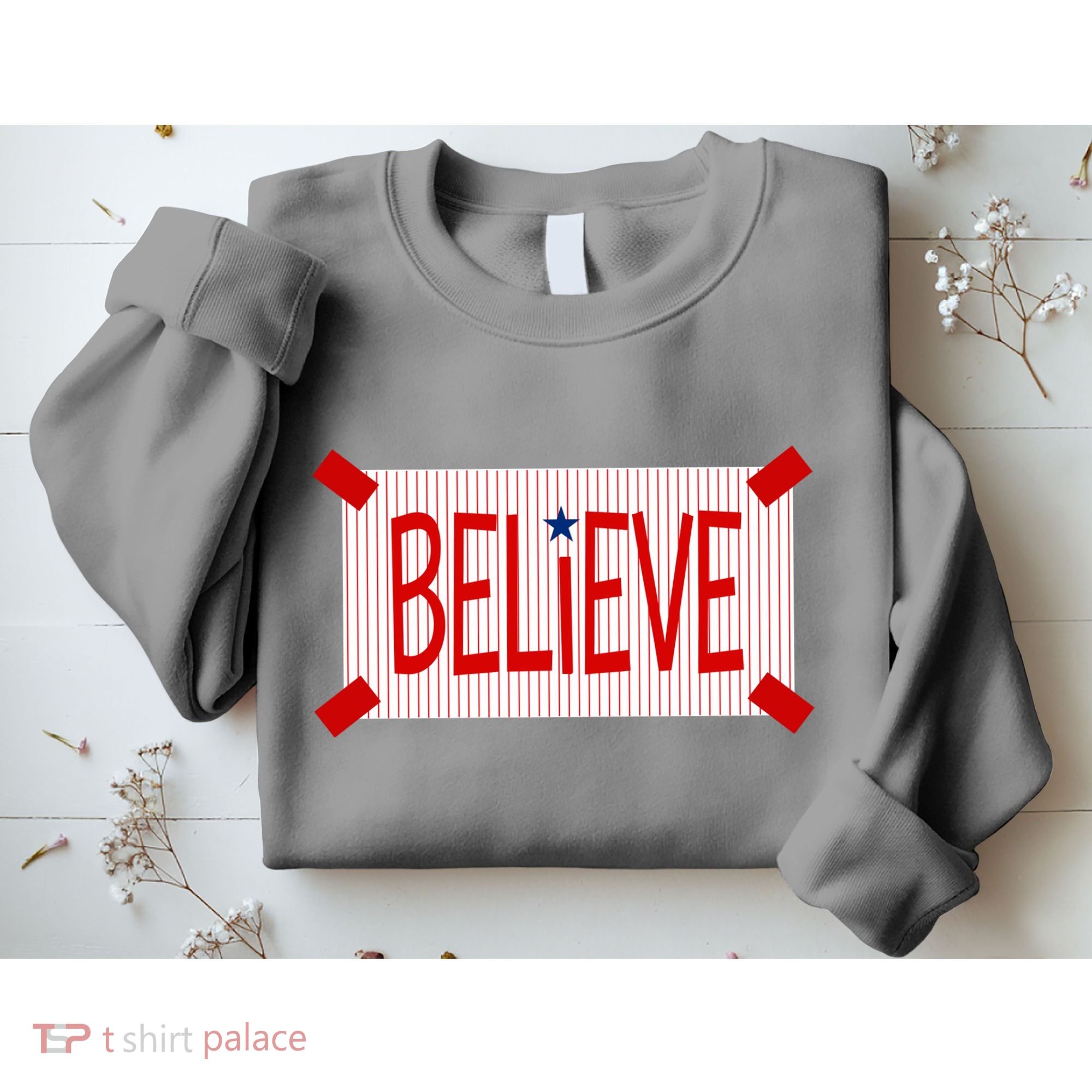 Believe Philadelphia Baseball Fan Sweatshirt