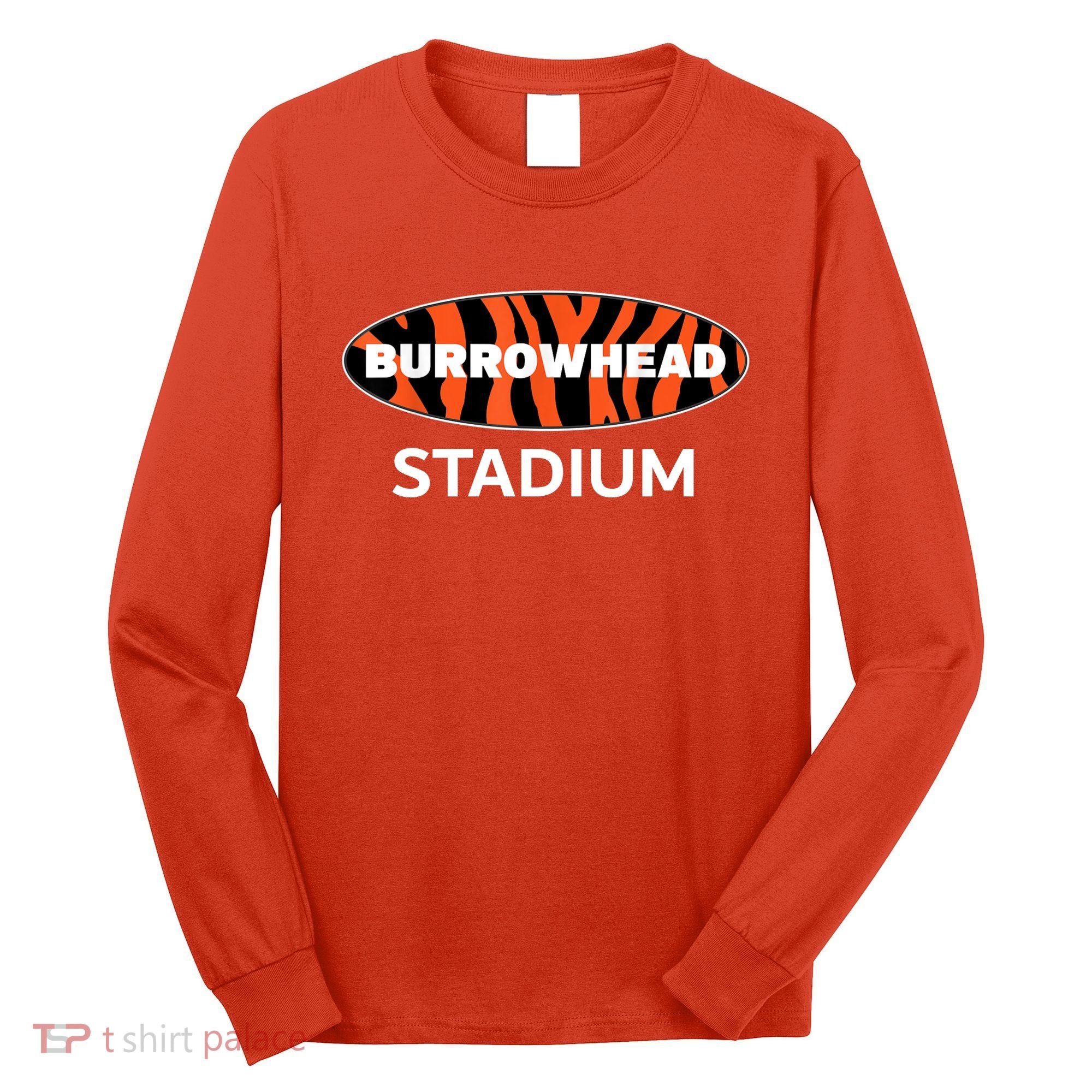 Burrowhead Stadium Cincinnati Football Long Sleeve Shirt
