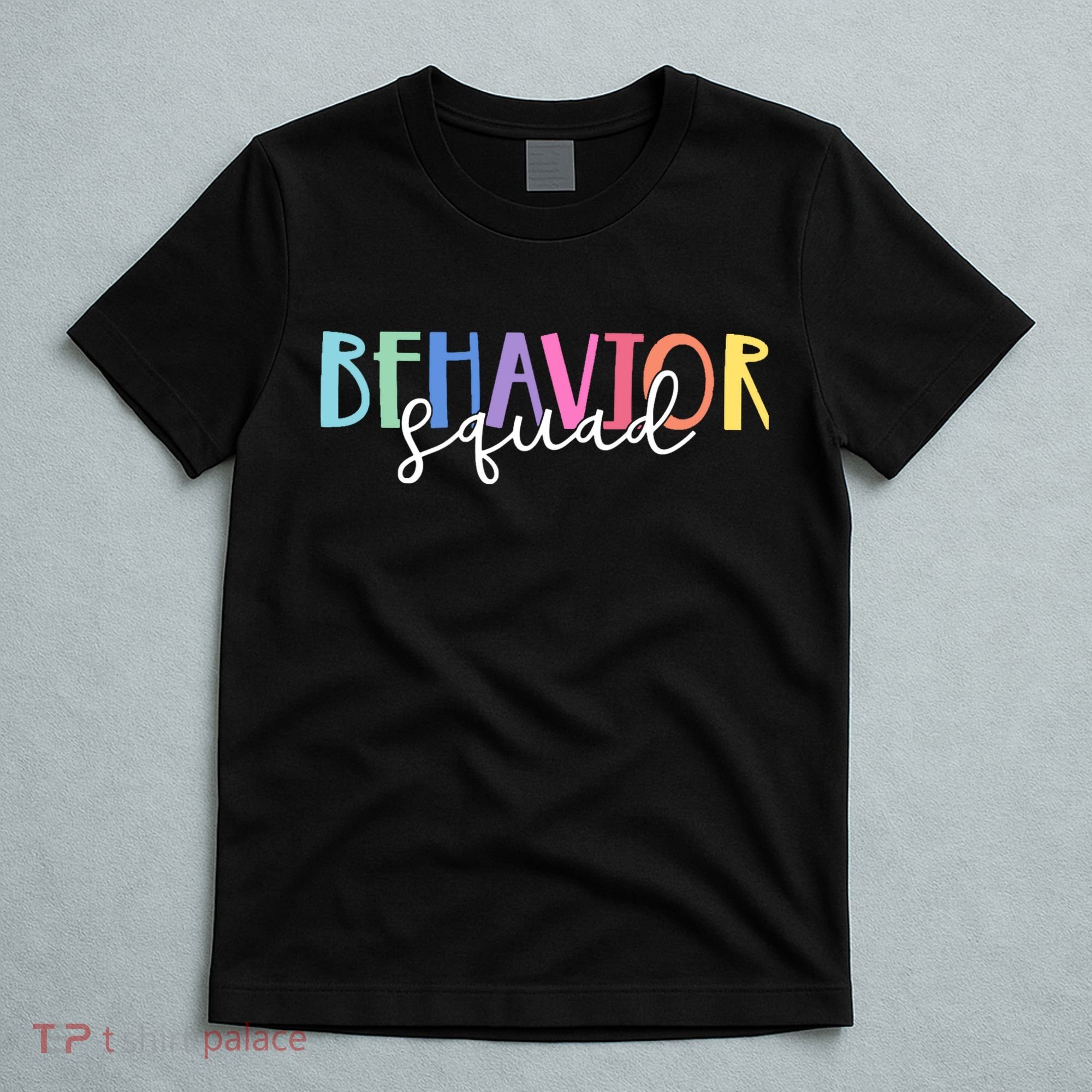 Behavior Squad Colorful Therapist T-Shirt
