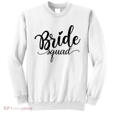 Bride Squad Cute Wedding Sweatshirt