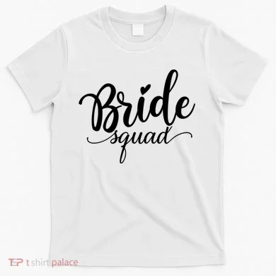 Bride Squad Cute Wedding T-Shirt