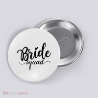 Bride Squad Cute Wedding Button thumb 0