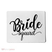 Bride Squad Cute Wedding Mousepad thumb 0