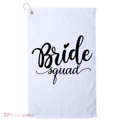 Bride Squad Cute Wedding Golf Towel