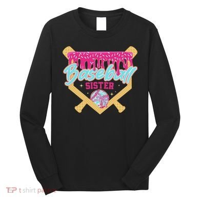 Baseball Sister Drip Ice Cream Baseball Game Day Long Sleeve Shirt