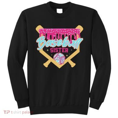 Baseball Sister Drip Ice Cream Baseball Game Day Sweatshirt