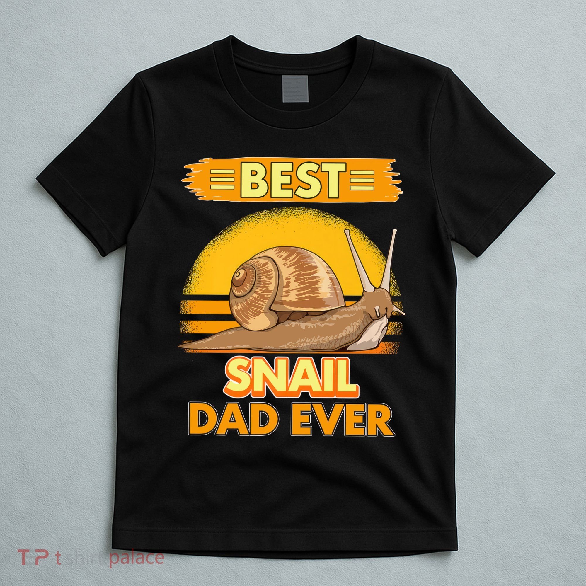  Best Snail Dad Ever Father's Day Slug Snails T-Shirt