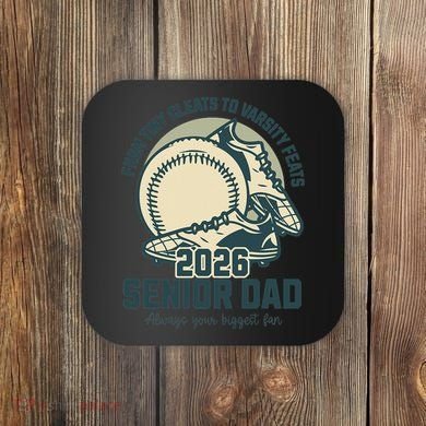 Baseball Senior Dad 2026 Tiny Cleats Varsity Feats Coaster