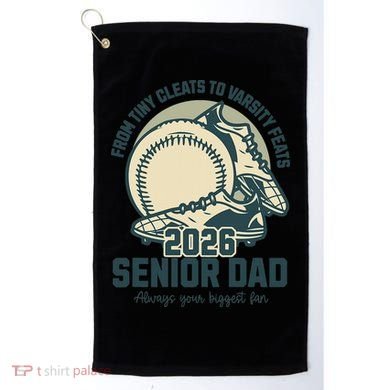 Baseball Senior Dad 2026 Tiny Cleats Varsity Feats Golf Towel