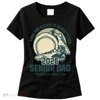 Baseball Senior Dad 2026 Tiny Cleats Varsity Feats Women's T-Shirt thumb 0