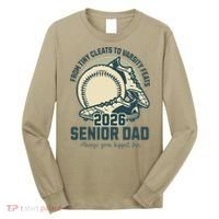 Baseball Senior Dad 2026 Tiny Cleats Varsity Feats Long Sleeve Shirt thumb 0