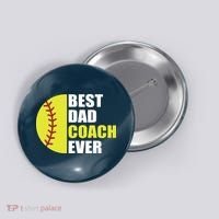 Best Softball Dad Coach Ever Fathers Day Softball Coach Dad Button thumb 0