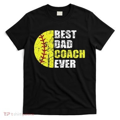 Best Softball Dad Coach Ever Retro Father Softball Coach Dad T-Shirt