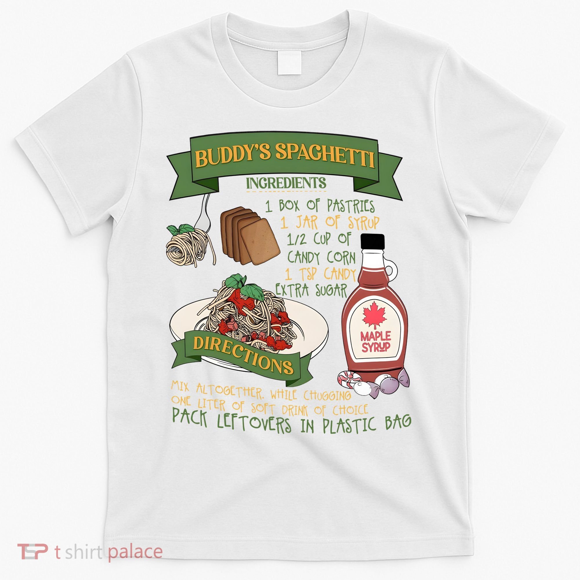 BuddyS Spaghetti Elf Christmas Holiday Season T-Shirt