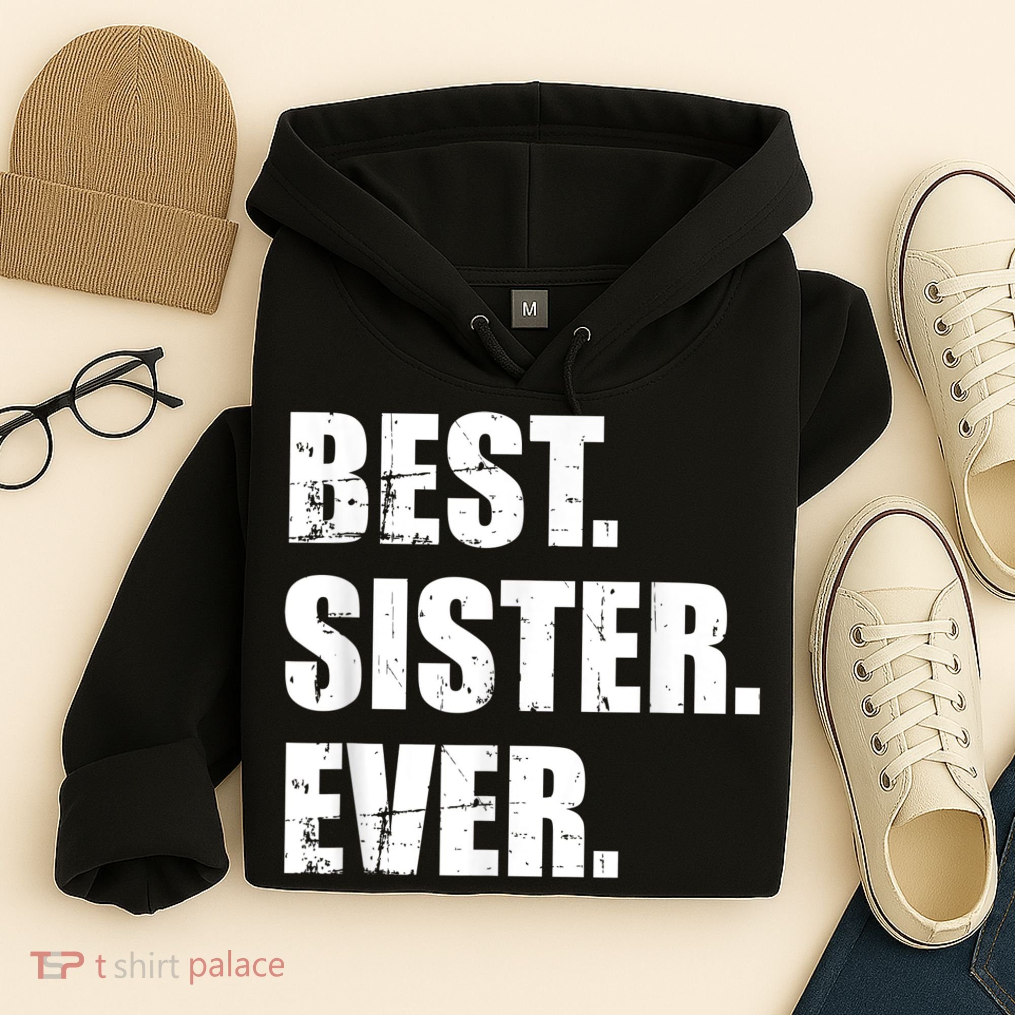 Best Sister Ever Hoodie