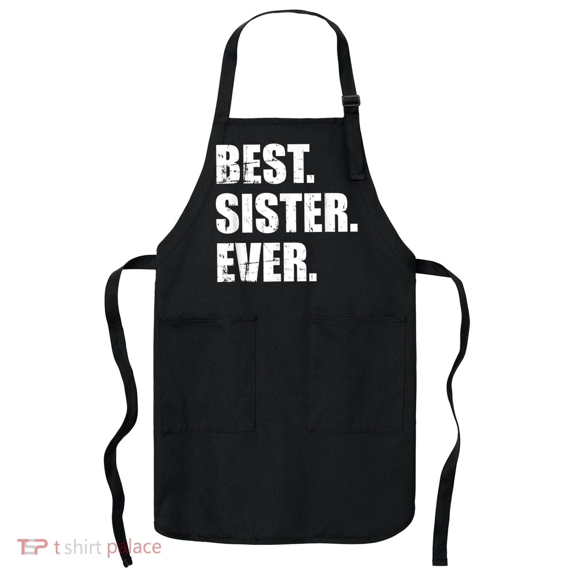 Best Sister Ever Apron