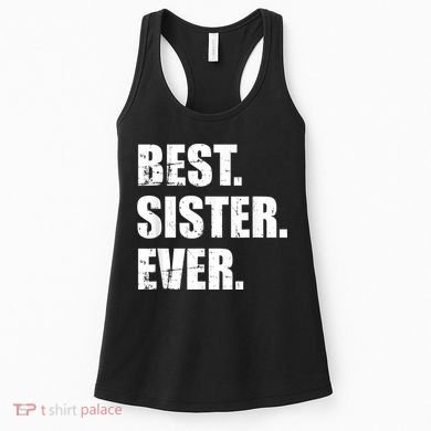 Best Sister Ever Women's Tank Top