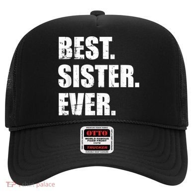 Best Sister Ever Hat