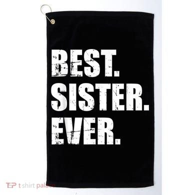 Best Sister Ever Golf Towel
