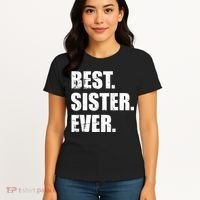 Best Sister Ever Women's T-Shirt thumb 4