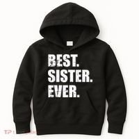 Best Sister Ever Kids Hoodie thumb 0