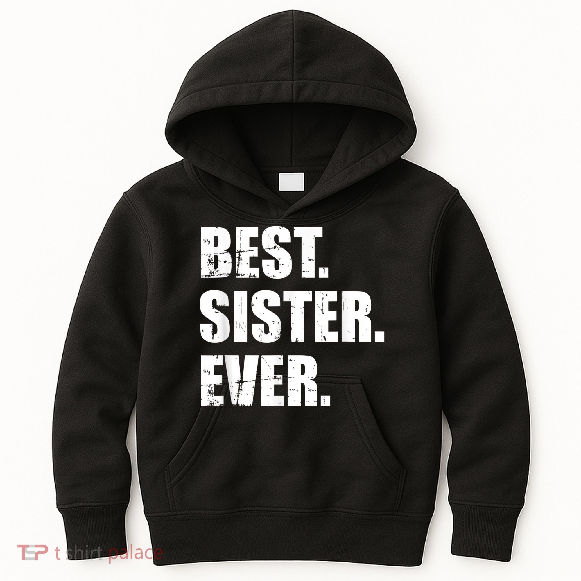 Best Sister Ever Kids Hoodie