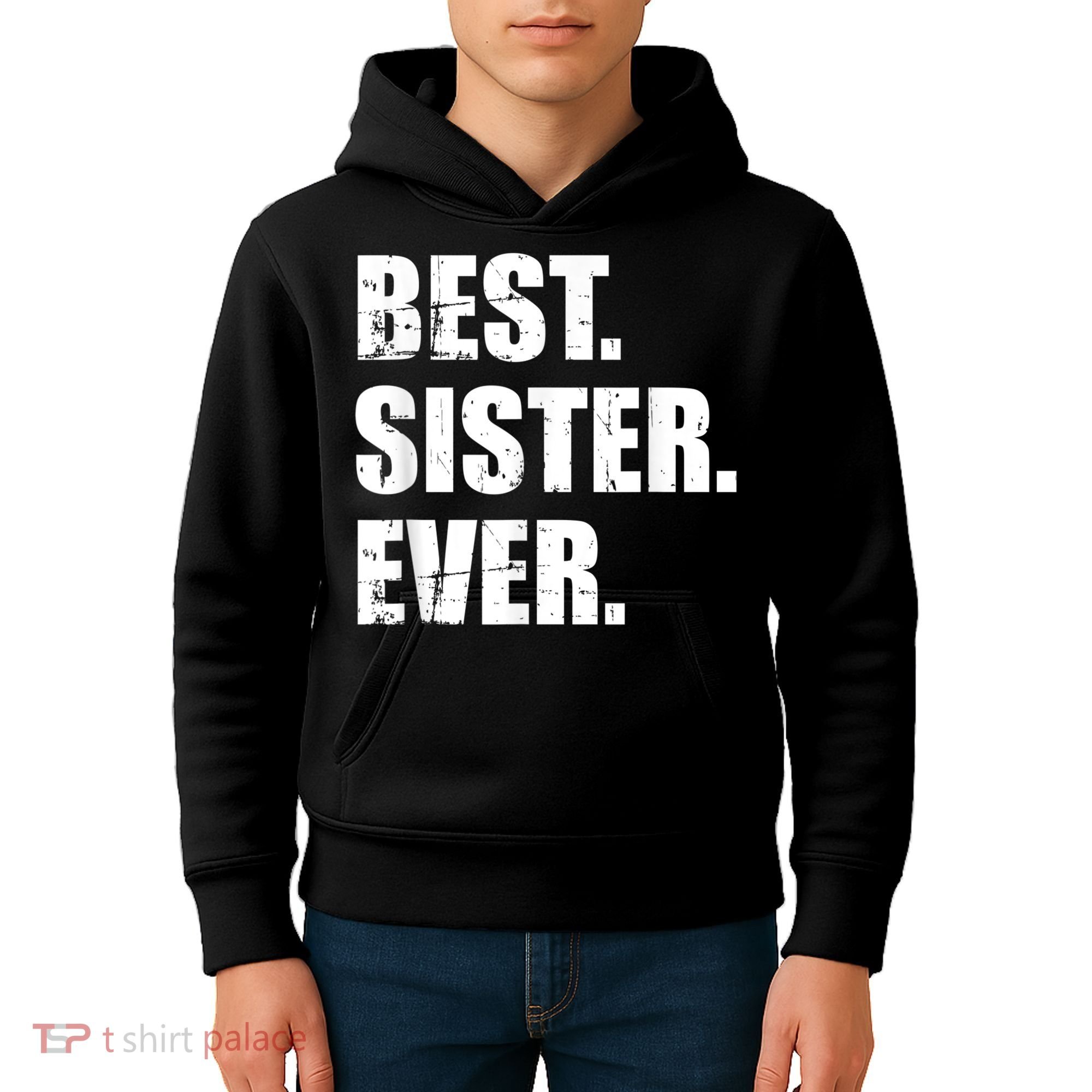 Best Sister Ever Kids Hoodie