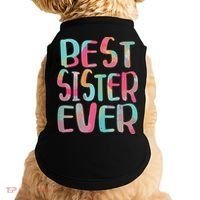 Best Sister Ever Mothers Day Doggie Tank thumb 0