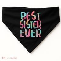 Best Sister Ever Mothers Day USA-Made Doggie Bandana thumb 0