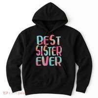 Best Sister Ever Mothers Day Hoodie thumb 0