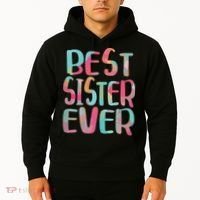 Best Sister Ever Mothers Day Hoodie thumb 2