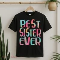 Best Sister Ever Mothers Day T-Shirt thumb 2