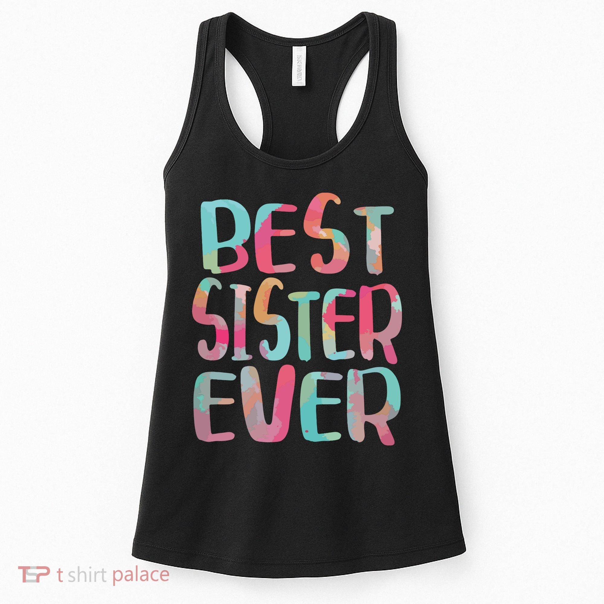 Best Sister Ever Mothers Day Women's Tank Top