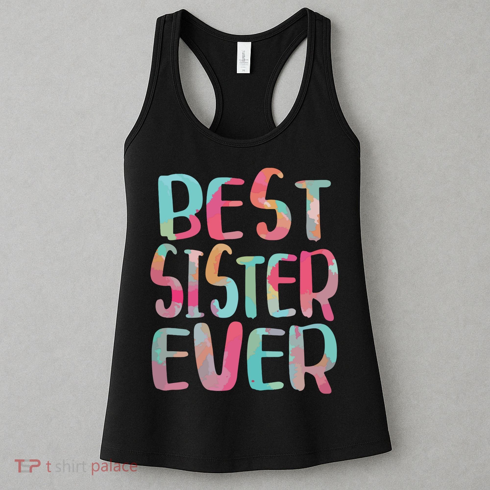 Best Sister Ever Mothers Day Women's Tank Top