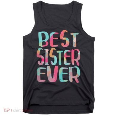 Best Sister Ever Mothers Day Tank Top