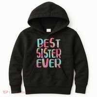 Best Sister Ever Mothers Day Kids Hoodie thumb 0