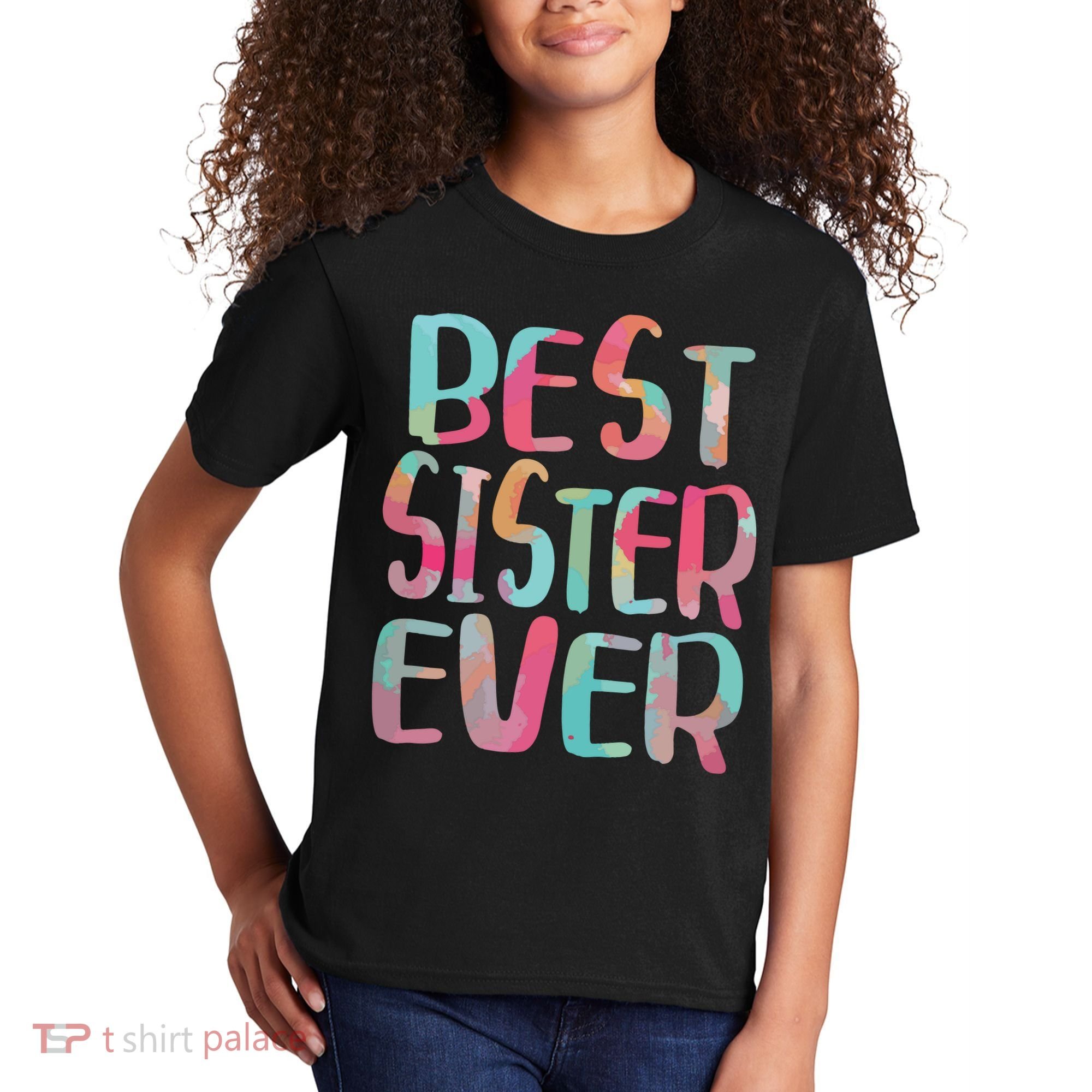 Best Sister Ever Mothers Day Kids T-Shirt