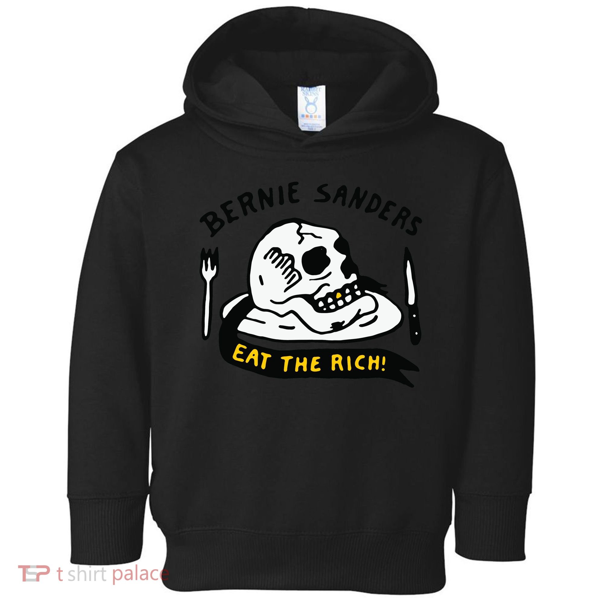 Bernie Sanders Eat The Rich Toddler Hoodie