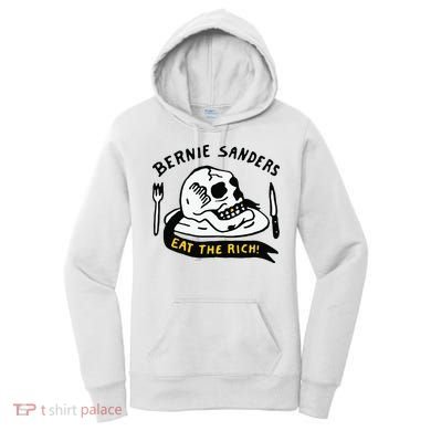 Bernie Sanders Eat The Rich Women's Hoodie
