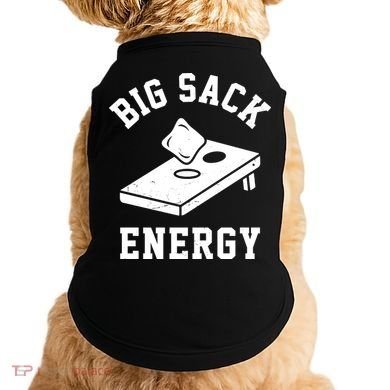 Big Sack Energy Funny Cornhole Doggie Tank