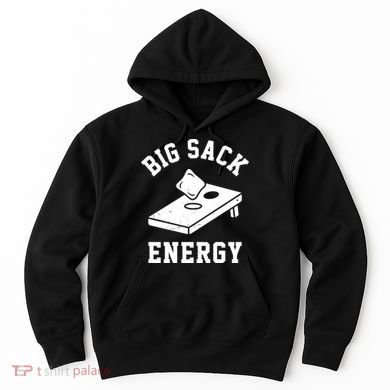 Big Sack Energy Funny Cornhole Hoodie