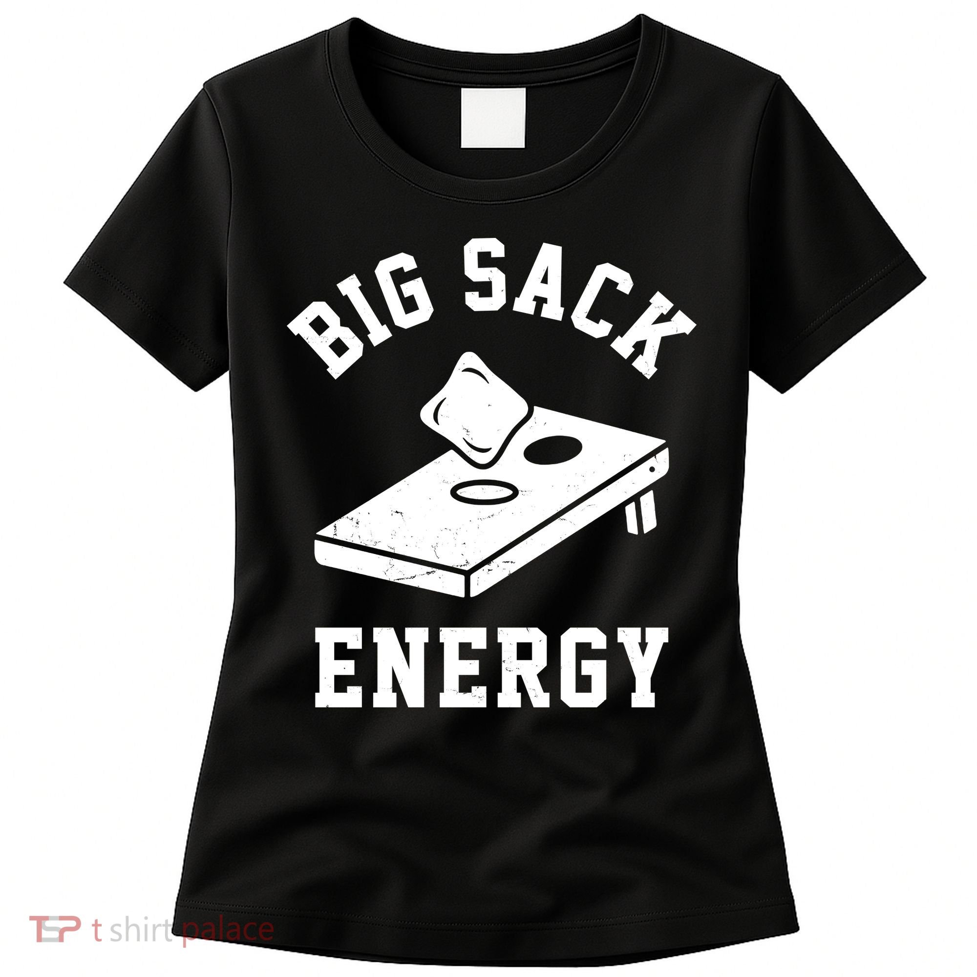 Big Sack Energy Funny Cornhole Women's T-Shirt