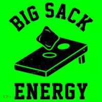 Big Sack Energy Funny Cornhole Button thumb 1