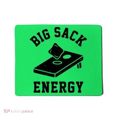 Big Sack Energy Funny Cornhole Mousepad