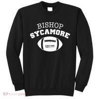 Bishop Sycamore Est. ??? Funny Sweatshirt thumb 0