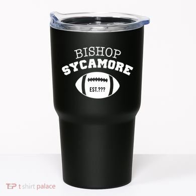 Bishop Sycamore Est. ??? Funny Tumbler