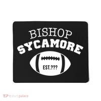 Bishop Sycamore Est. ??? Funny Mousepad thumb 0