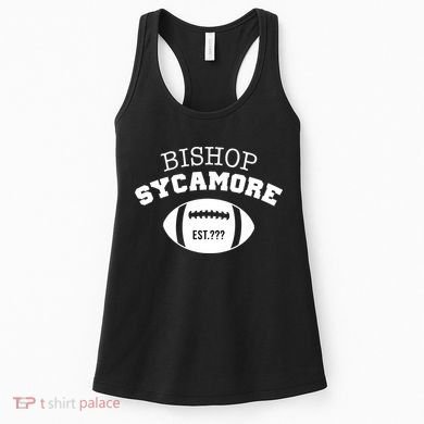 Bishop Sycamore Est. ??? Funny Women's Tank Top