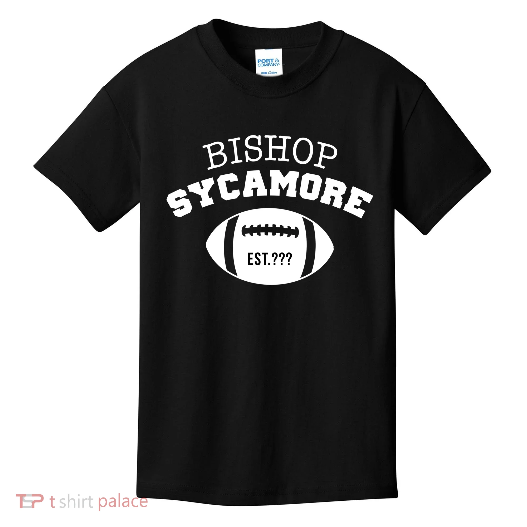 Bishop Sycamore Est. ??? Funny Kids T-Shirt