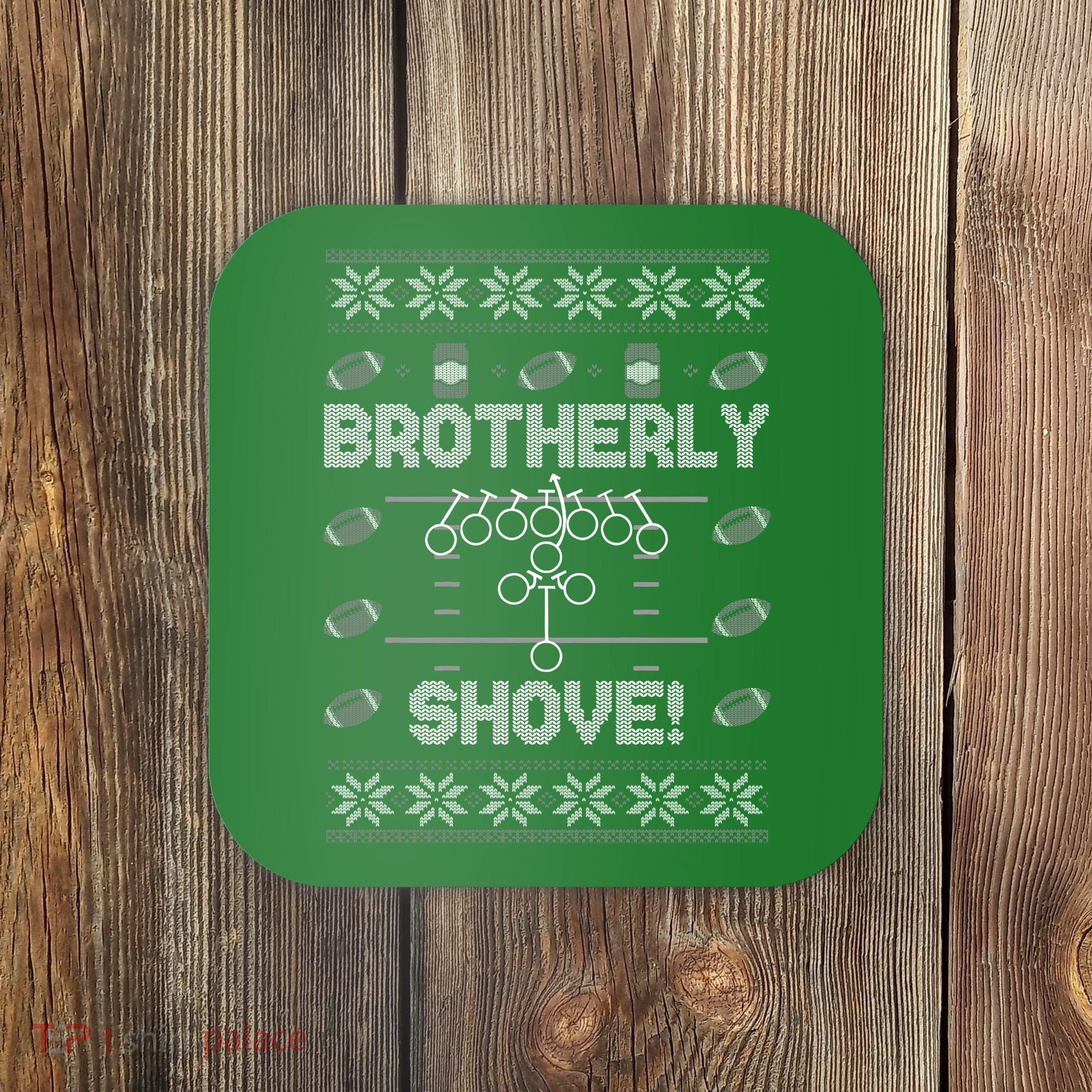 Brotherly Shove Eagles Nick Sirianni Ugly Christmas Sweater Coaster